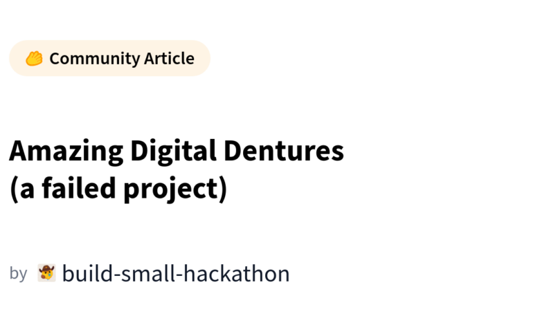 Amazing Digital Dentures (a failed project)