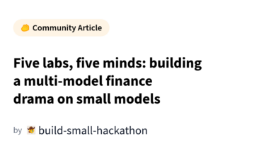 Five labs, five minds: building a multi-model finance drama on small models